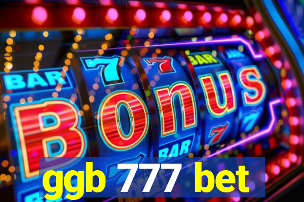 ggb 777 bet